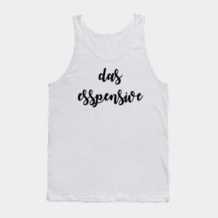 Das Esspensive Tank Top